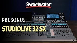 PreSonus StudioLive 32SX 32channel Digital Mixer Overview [upl. by Addi]