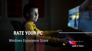 Rate Your PCs Performance Checking Windows Experience Score  Windows 10 11 [upl. by Wendin]