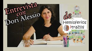 Entrevista con Dori Alessio de Hemisferios itrazos [upl. by Henrieta]