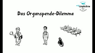 Praxis Ethik Philosophie Das Organspende Dilemma [upl. by Anaujal]