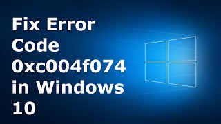 How to fix Windows 10 Activation Error Code 0xC004F074 [upl. by Ellmyer808]