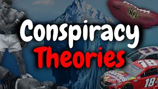 The Sports Conspiracy Theory Iceberg [upl. by Heinrike216]