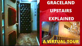 Graceland Upstairs ExplainedVirtual Tour [upl. by Rosabella]