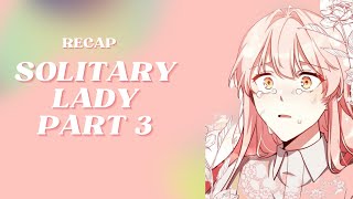 3This Girl Has Regressed 7 Times And This Is The 8th Time She Has To Revenge  Solitary Lady Recap [upl. by Nnairb]