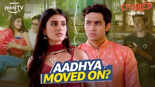 Crushed Season 4 Sam Aadhya Finally Talk ft Rudhraksh Jaiswal Aadhya Anand  Amazon miniTV [upl. by Pascasia]