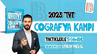 4 TYT Coğrafya Kampı 4 Gün  2023 Bayram MERAL [upl. by Damour]