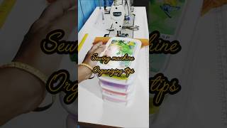 Sewing machine organizing tipsclear Explanationtamil ✂️organizing method thread youtube [upl. by Htebirol204]