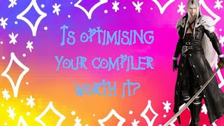 Is optimising your compiler worth it [upl. by Ardine]