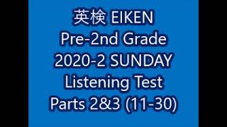 EIKEN Pre2nd Grade 20202 SUN Listening Part 2 1120 amp Part 3 2130 [upl. by Aivatan923]