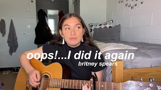 oopsI did it again  britney spears cover [upl. by Blondy421]