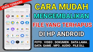 cara mengembalikan file yang terhapus di android  cara termudah dan cepat [upl. by Ydnarb527]