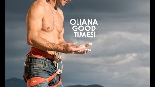 OLIANA GOOD TIMES 2017 [upl. by Idna]