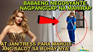 BABAENG NEGOSYANTE NAGPANGGAP NA MAHIRAP AT JANITRESS PARA MAHULI ANG SALOT SA BUHAY NYA [upl. by Suiramaj]