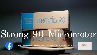 Strong 90 Micromotor for Dental Students UnboxingReviewing [upl. by Valora657]