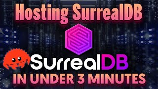 Hosting Surreal DB in Rust in Less Than 3 Minutes [upl. by Stanly]