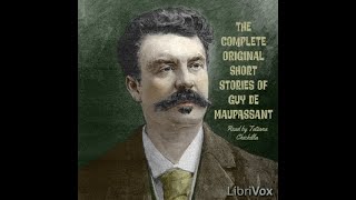 Complete Original Short Stories of Guy de Maupassant by Guy de Maupassant Part 16  Full Audio Book [upl. by Mendy]