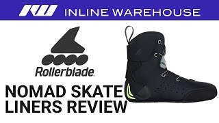 Rollerblade Nomad Skate Liners Review [upl. by Rush]