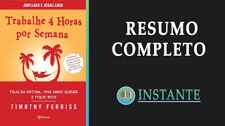 TRABALHE 4 HORAS POR SEMANA  Tim Ferriss  Resumo Completo do Livro  Audiobook [upl. by Meil]