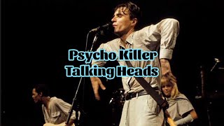 Talking Heads  Psycho Killer Lyrics [upl. by Steinman225]