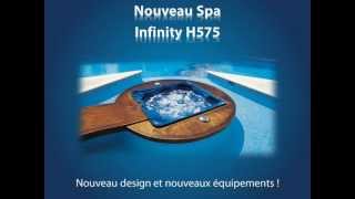 Présentation du spa Infinity H575 de Clair Azur [upl. by Nozicka30]