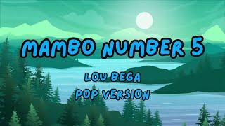 Mambo Number 5 [upl. by Lehpar]