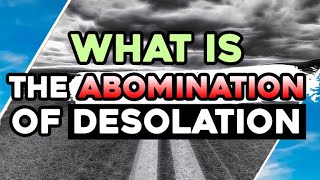 What Is The ABOMINATION Of DESOLATION  Hugo Talks [upl. by Nylesoy]