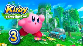 Kirby and the Forgotten Land Part 3 Wondaria Remains [upl. by Carolin919]