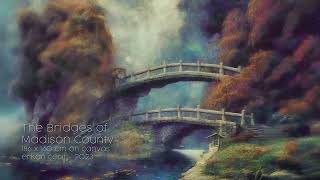 quotThe Bridges of Madison Countyquot Artwork Saatchiart [upl. by Aivataj819]