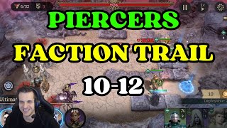 Piercer Faction Trail GUIDE 1012 Watcher of Realms [upl. by Jennine]