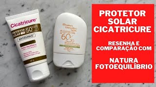 Cicatricure protetor solar FPS50  resenha e comparação com Fotoequilíbrio Natura FPS60 [upl. by Matilde657]