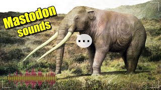 Mastodon sounds  Extinct animals [upl. by Zertnom]