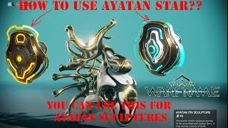 How To Use Ayatan Stars On Warframe [upl. by Standish]