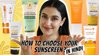 How To PICK THE RIGHT SUNSCREEN FOR YOUR SKIN  In HINDI  All Skin Types  Chetali Chadha [upl. by Attezi]