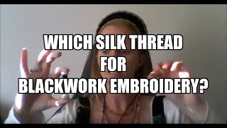 What Type of Silk Thread to Use for Blackwork Embroidery To use beeswax [upl. by Sitsuj]