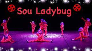 SOU LADYBUG  1º Lugar Choreography [upl. by Dressler]