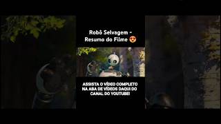 Robô Selvagem  Resumo do Filme filme filmes filmeshd [upl. by Julia]