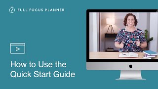 How to Get Started Using the Full Focus Planner  Full Focus Planner [upl. by Ddal]