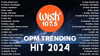 Sining  Dionela  Best Of Wish 1075 Songs Playlist 2024  The Most Listened Song On Wish 1075 [upl. by Richarda620]