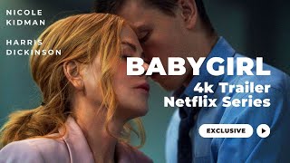 Babygirl  Official Trailer HD  Netflix [upl. by Kester124]