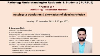 Pursue 20 F Uploaded  Autologous transfusion amp alternatives of blood transfusion [upl. by Winslow]