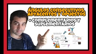 📐 Angulos CONSECUTIVOS ADYACENTES y OPUESTOS por el vertice  COMPLEMENTARIOS Y SUPLEMENTARIOS 📏 [upl. by Pollitt674]