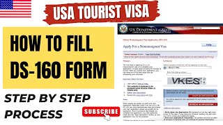 HOW TO FILL DS 160 FORM FOR US Visa Step by Step guide [upl. by Tsirhc]