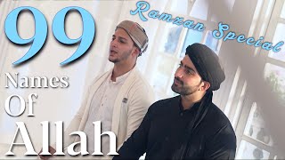 99 NAMES OF ALLAH  RAMZAN SPECIAL  Danish F dar  Dawar Farooq  Asmaulhusna  2021  BEST NAAT [upl. by Oisorbma]