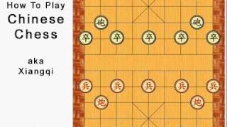 How to play Chinese Chess 1of2 [upl. by Gilba]