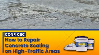 Confix EC How to Repair Concrete Scaling on HighTraffic Areas 8000psi at 3mm [upl. by Marcelle432]