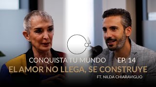 No tendrás la relación que deseas aprende a construirla  Nilda Chiaraviglio amp Johnny AbrahamEP14 [upl. by Edlun]