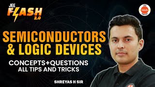 Complete Semiconductors And Logic Devices  JEE 202425  PYQs  Shreyas Sir [upl. by Enytnoel966]