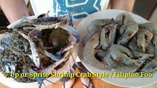 7 Up or Sprite How to cook shrimp  boiled crab  Filipino style [upl. by Nosneh]