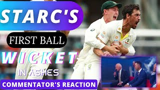 COMMENTATORS REACTION on MStarcs First Ball wicket in Ashes A wicket that broke many RECORDS [upl. by Nebeur]