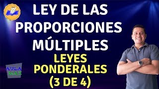 Ley de las Proporciones Múltiples  Ley de Dalton 3 de 4 [upl. by Suirradal]